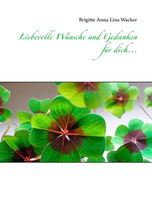 cover image of Liebevolle Wünsche und Gedanken für dich...